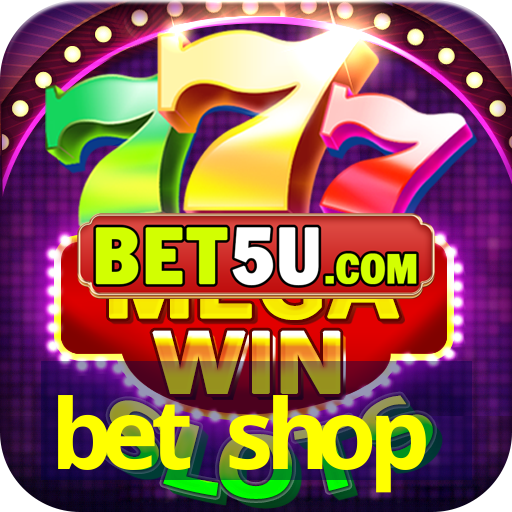 bet shop